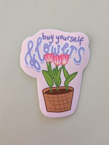 buy yourself flowers sticker photo review